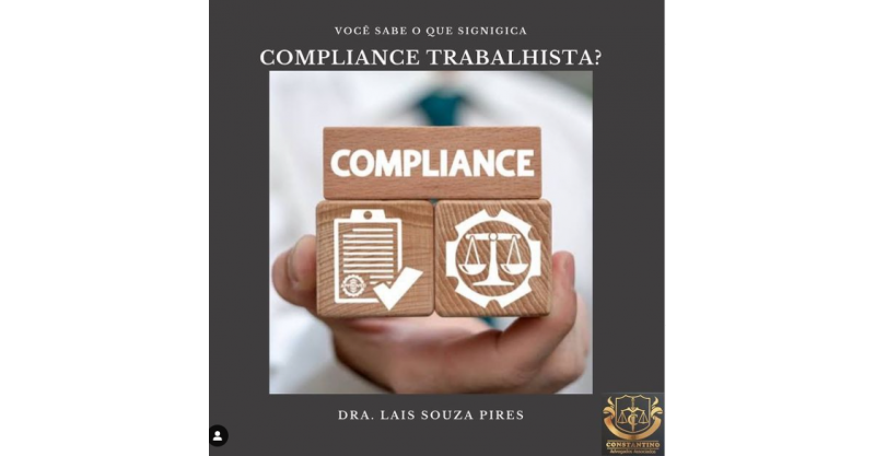 VOCÊ SABE O QUE SIGNIFICA COMPLIANCE TRABALHISTA?